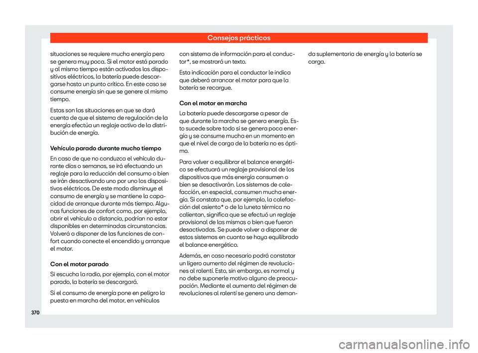 Seat Leon Sportstourer 2019  Manual de instrucciones (in Spanish) Consejos pr