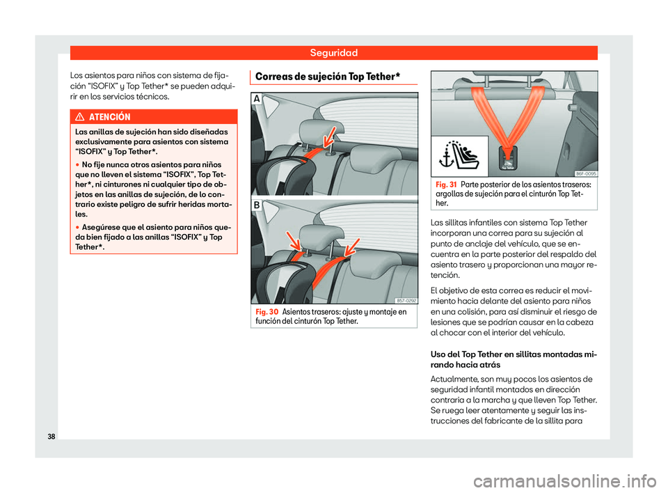 Seat Leon Sportstourer 2019  Manual de instrucciones (in Spanish) Seguridad
Los asientos para ni