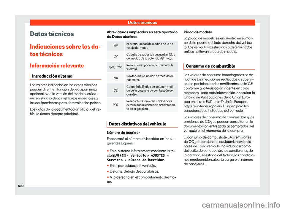 Seat Leon Sportstourer 2019  Manual de instrucciones (in Spanish) Datos t