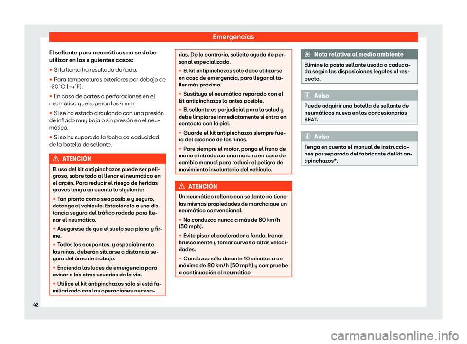 Seat Leon Sportstourer 2019  Manual de instrucciones (in Spanish) Emergencias
El sellante para neum