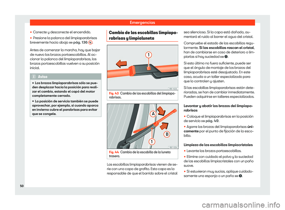 Seat Leon 2019  Manual de instrucciones (in Spanish) Emergencias
