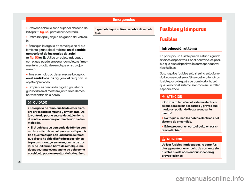 Seat Leon 2019  Manual de instrucciones (in Spanish) Emergencias
