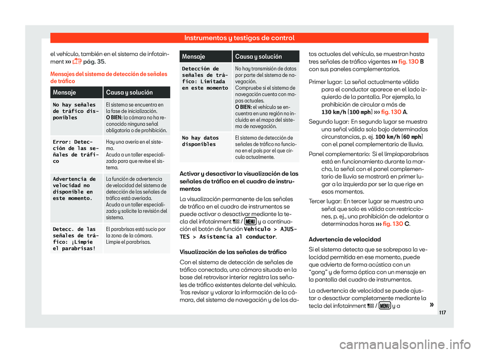 Seat Leon 2018  Manual de instrucciones (in Spanish) Instrumentos y testigos de control
el veh