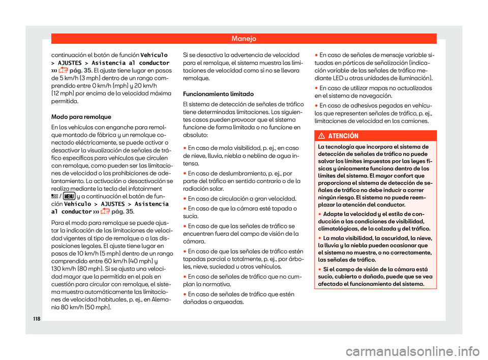 Seat Leon 2018  Manual de instrucciones (in Spanish) Manejo
continuaci