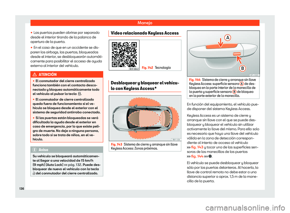 Seat Leon 2018  Manual de instrucciones (in Spanish) Manejo
