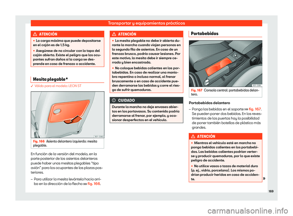 Seat Leon 2018  Manual de instrucciones (in Spanish) Transportar y equipamientos pr