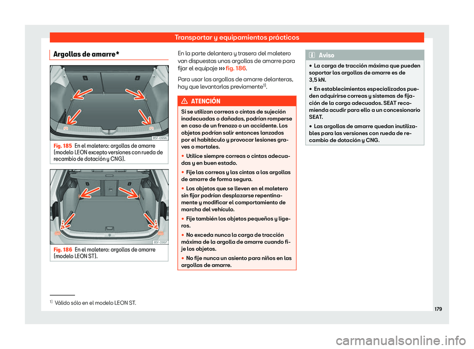 Seat Leon 2018  Manual de instrucciones (in Spanish) Transportar y equipamientos pr