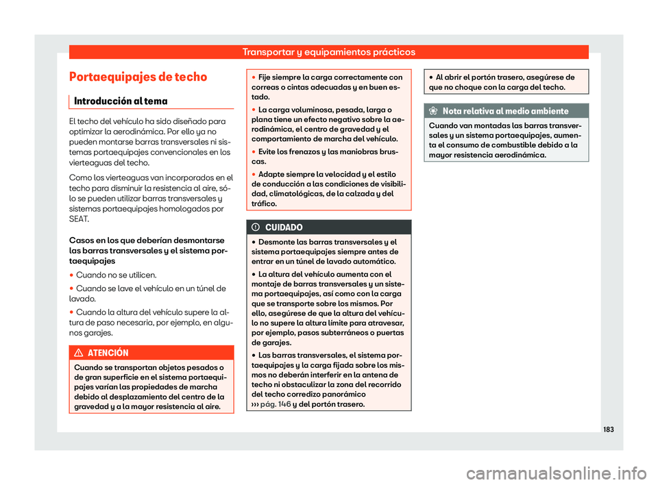 Seat Leon 2018  Manual de instrucciones (in Spanish) Transportar y equipamientos pr