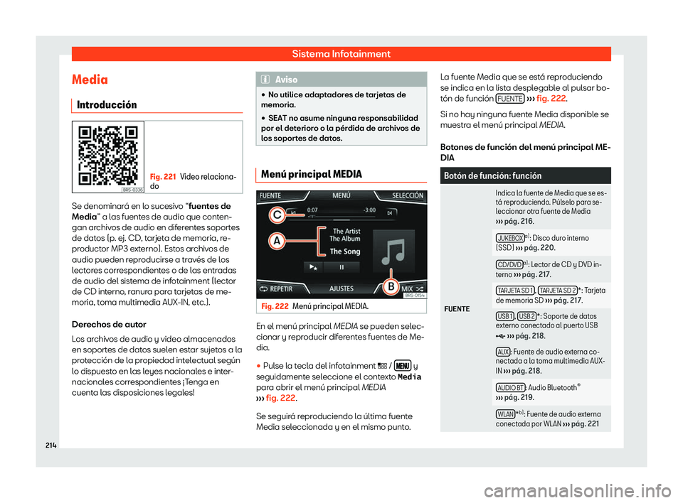 Seat Leon 2018  Manual de instrucciones (in Spanish) Sistema Infotainment
Media Intr oducci