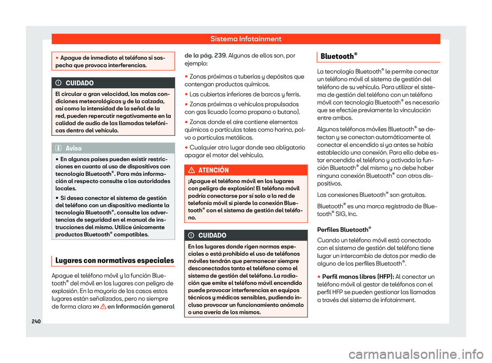 Seat Leon 2018  Manual de instrucciones (in Spanish) Sistema Infotainment
