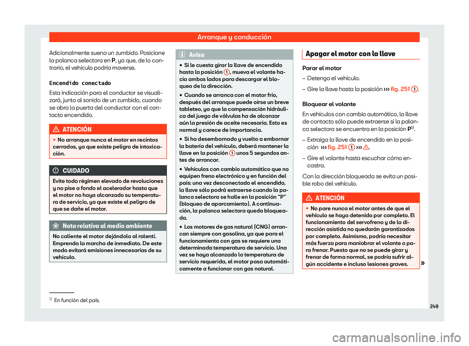 Seat Leon 2018  Manual de instrucciones (in Spanish) Arranque y conducci