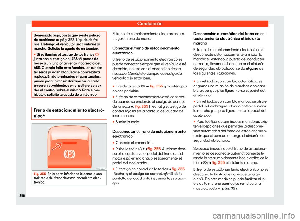 Seat Leon 2018  Manual de instrucciones (in Spanish) Conducci