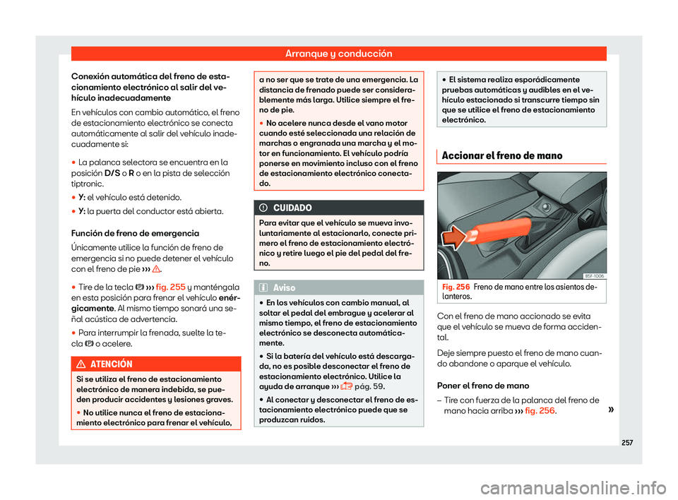 Seat Leon 2018  Manual de instrucciones (in Spanish) Arranque y conducci