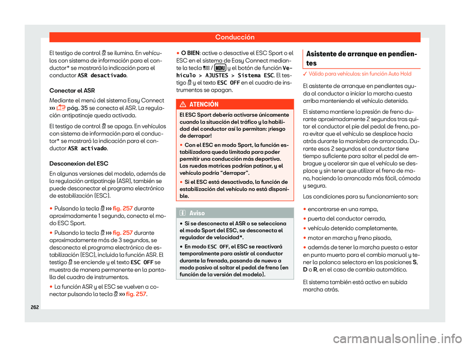Seat Leon 2018 Manual de instrucciones (in Spanish) Conducci Seat Leon 2018 Manual de instrucciones (in Spanish) Conducci