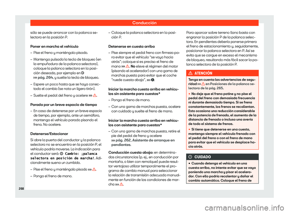 Seat Leon 2018 Manual de instrucciones (in Spanish) Conducci Seat Leon 2018 Manual de instrucciones (in Spanish) Conducci