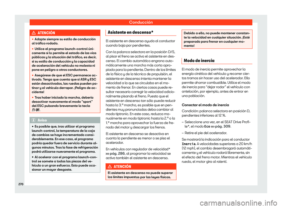Seat Leon 2018 Manual de instrucciones (in Spanish) Conducci Seat Leon 2018 Manual de instrucciones (in Spanish) Conducci