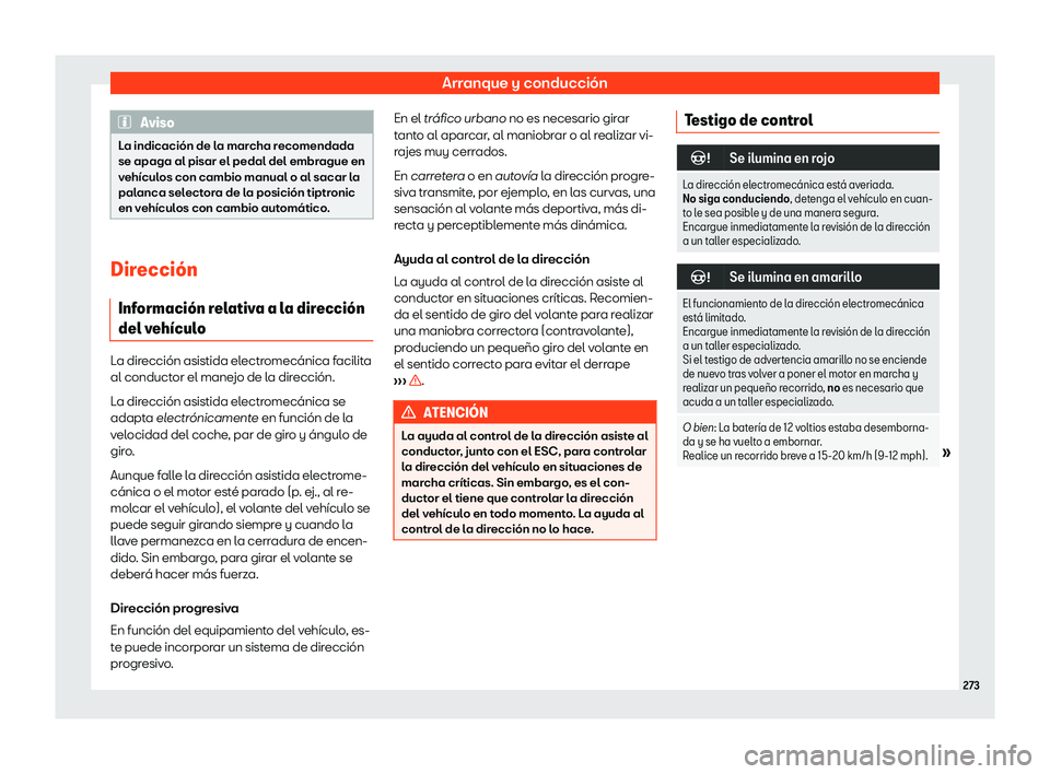 Seat Leon 2018 Manual de instrucciones (in Spanish) Arranque y conducci Seat Leon 2018 Manual de instrucciones (in Spanish) Arranque y conducci