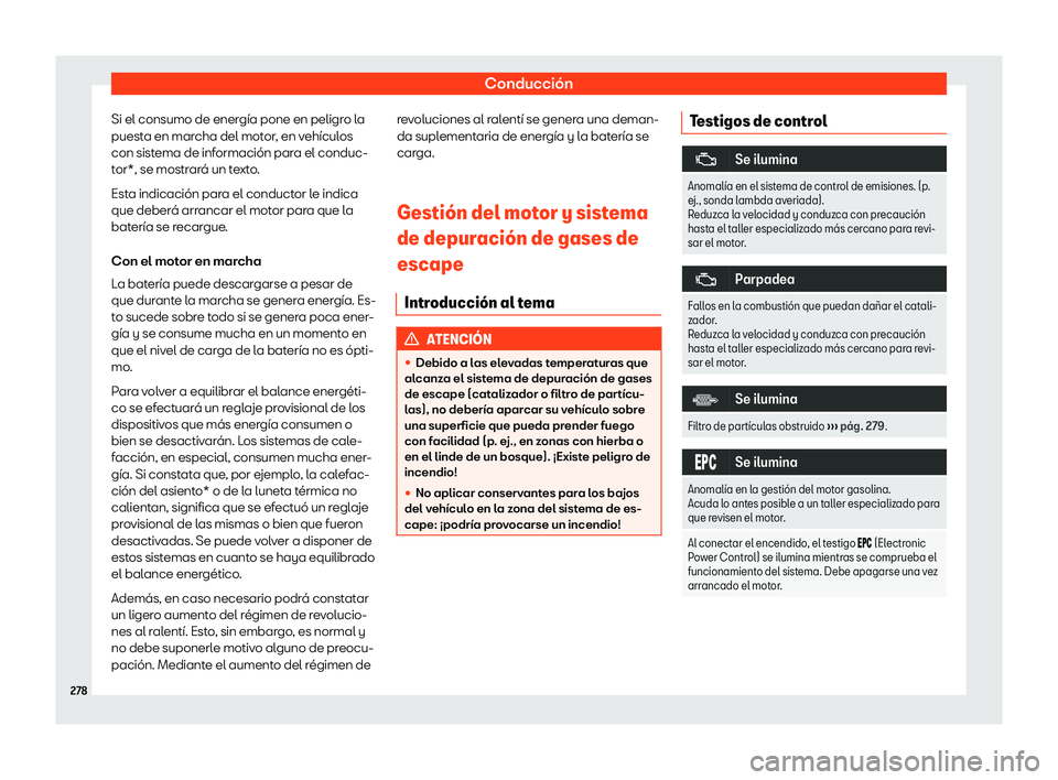 Seat Leon 2018 Manual de instrucciones (in Spanish) Conducci Seat Leon 2018 Manual de instrucciones (in Spanish) Conducci