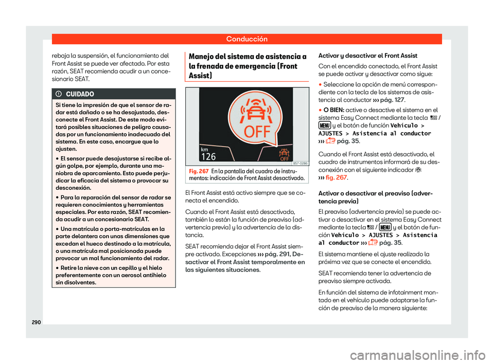 Seat Leon 2018  Manual de instrucciones (in Spanish) Conducci