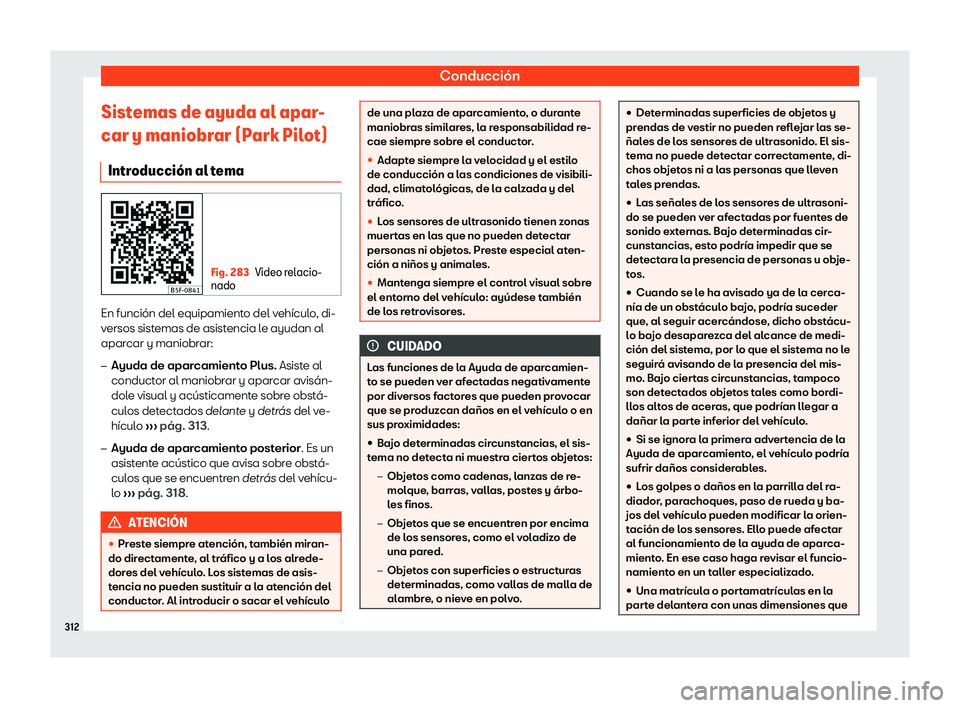 Seat Leon 2018  Manual de instrucciones (in Spanish) Conducci