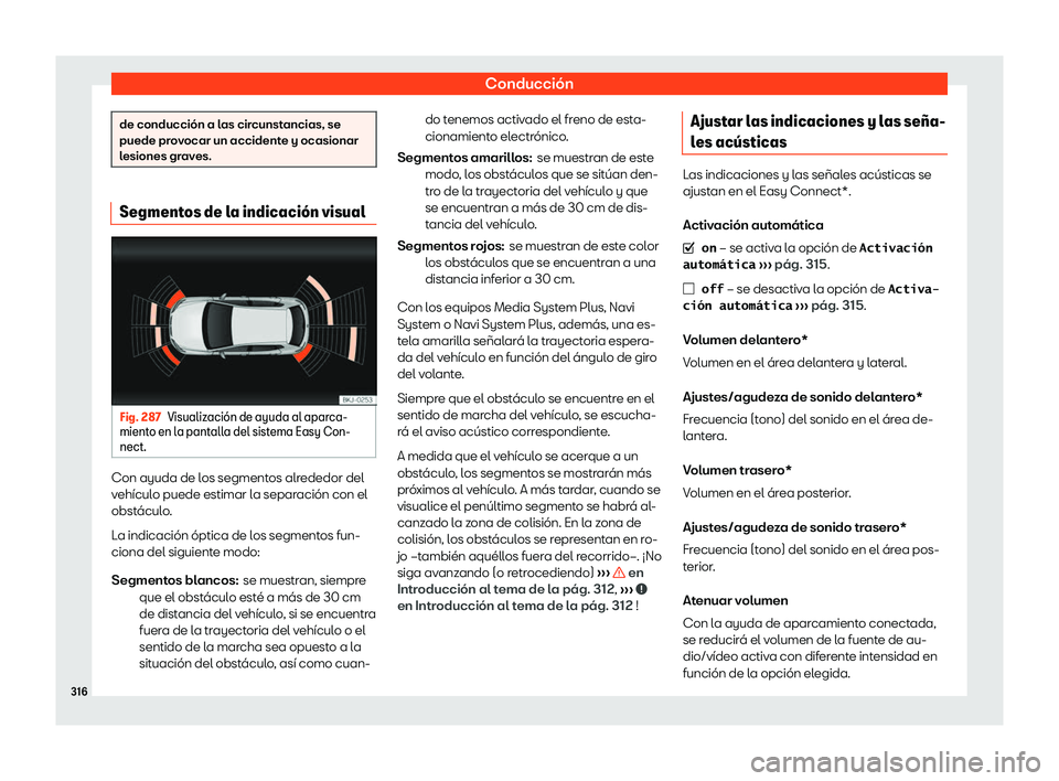 Seat Leon 2018  Manual de instrucciones (in Spanish) Conducci