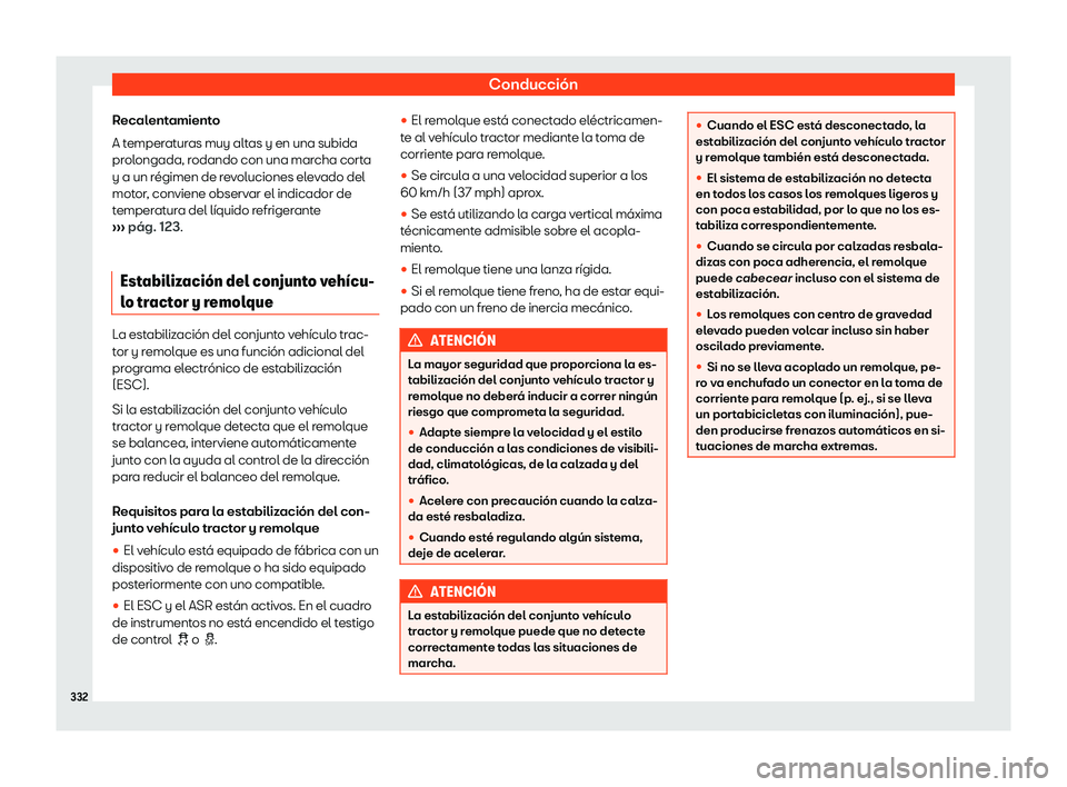 Seat Leon 2018  Manual de instrucciones (in Spanish) Conducci