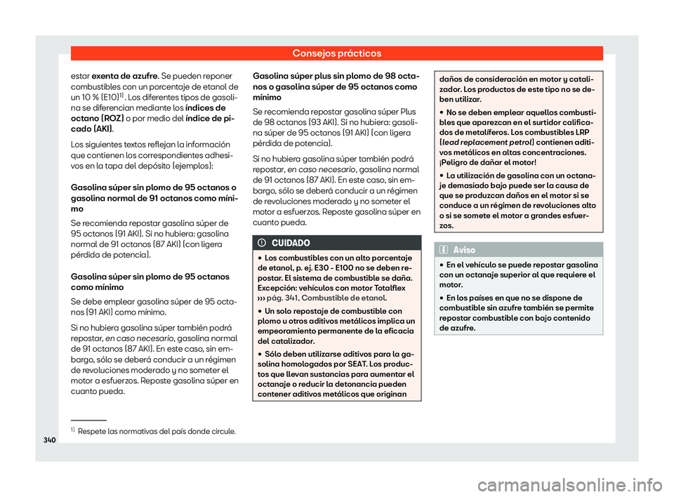 Seat Leon 2018 Manual de instrucciones (in Spanish) Consejos pr Seat Leon 2018 Manual de instrucciones (in Spanish) Consejos pr