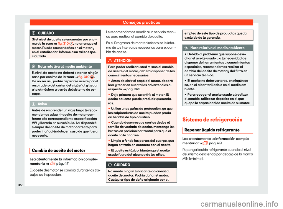 Seat Leon 2018 Manual de instrucciones (in Spanish) Consejos pr Seat Leon 2018 Manual de instrucciones (in Spanish) Consejos pr