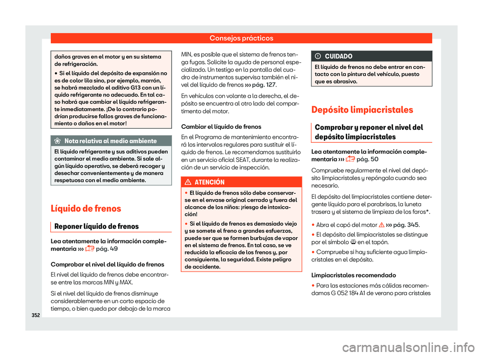 Seat Leon 2018 Manual de instrucciones (in Spanish) Consejos pr Seat Leon 2018 Manual de instrucciones (in Spanish) Consejos pr