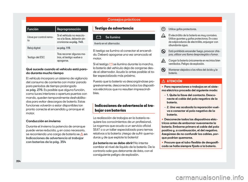 Seat Leon 2018 Manual de instrucciones (in Spanish) Consejos pr Seat Leon 2018 Manual de instrucciones (in Spanish) Consejos pr