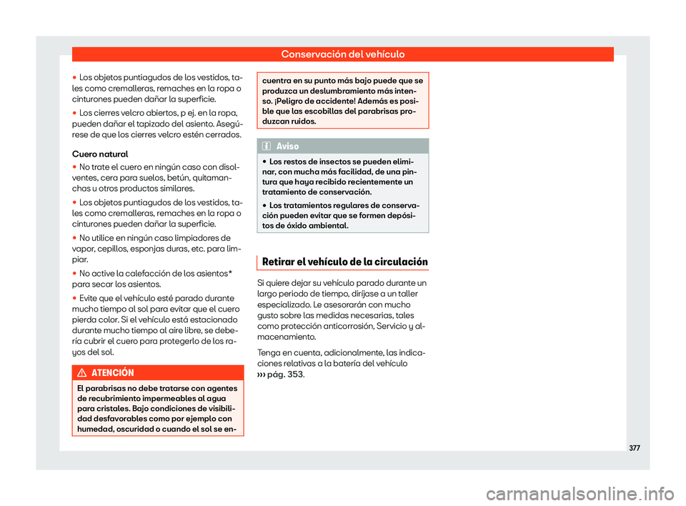 Seat Leon 2018  Manual de instrucciones (in Spanish) Conservaci