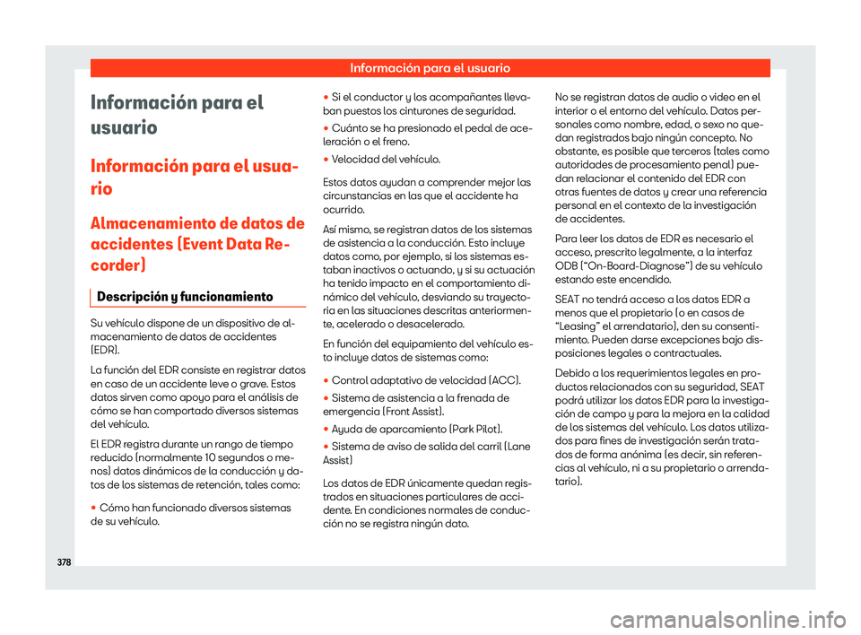 Seat Leon 2018  Manual de instrucciones (in Spanish) Informaci