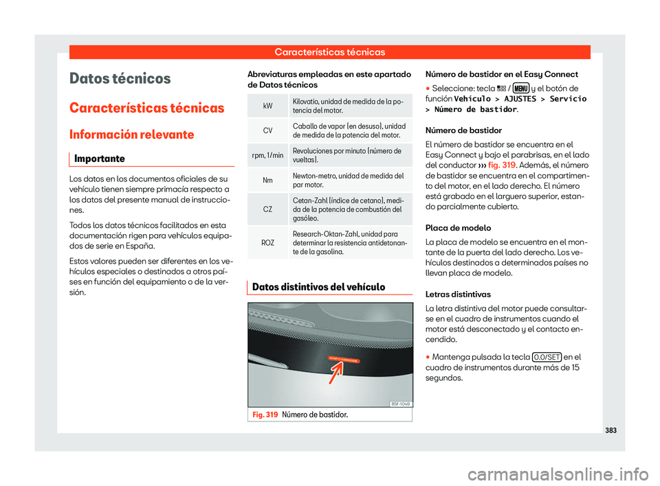 Seat Leon 2018 Manual de instrucciones (in Spanish) Caracter Seat Leon 2018 Manual de instrucciones (in Spanish) Caracter