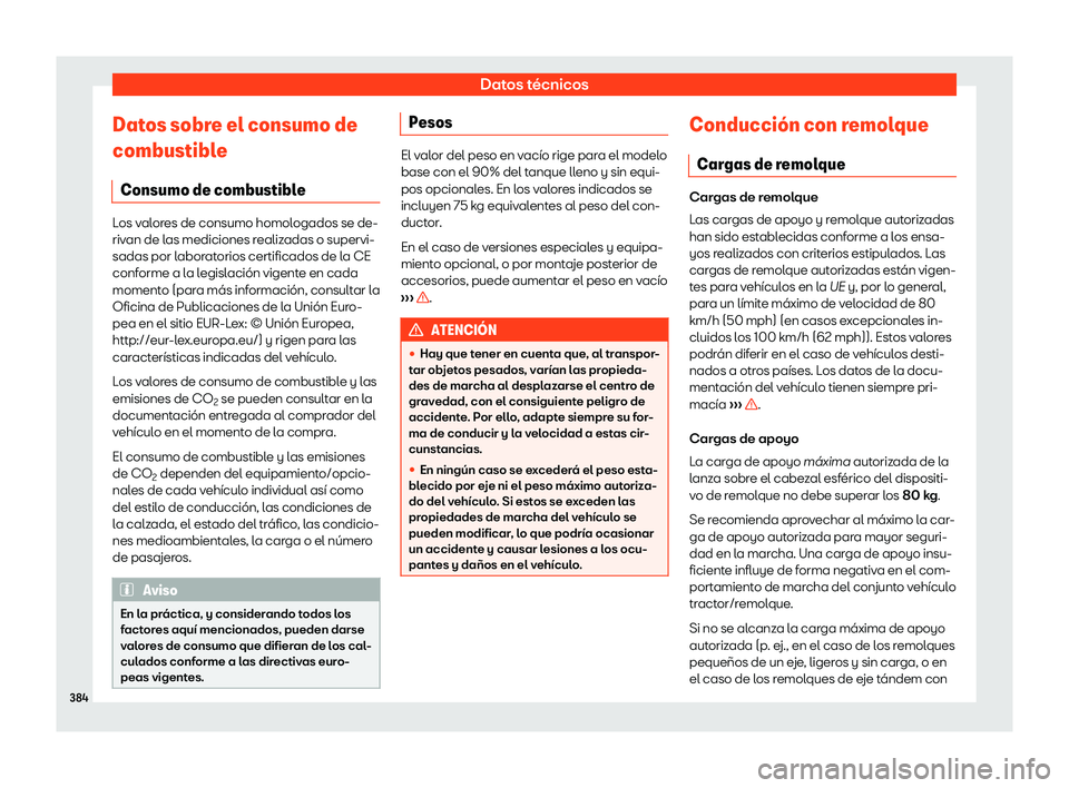 Seat Leon 2018 Manual de instrucciones (in Spanish) Datos t Seat Leon 2018 Manual de instrucciones (in Spanish) Datos t