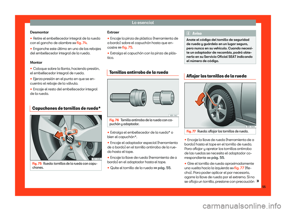 Seat Leon Sportstourer 2018  Manual de instrucciones (in Spanish) Lo esencial
Desmontar
