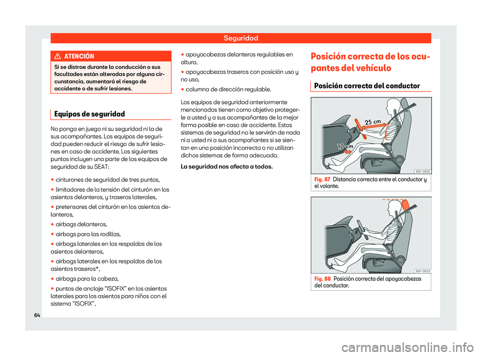 Seat Leon Sportstourer 2018  Manual de instrucciones (in Spanish) Seguridad
ATENCI