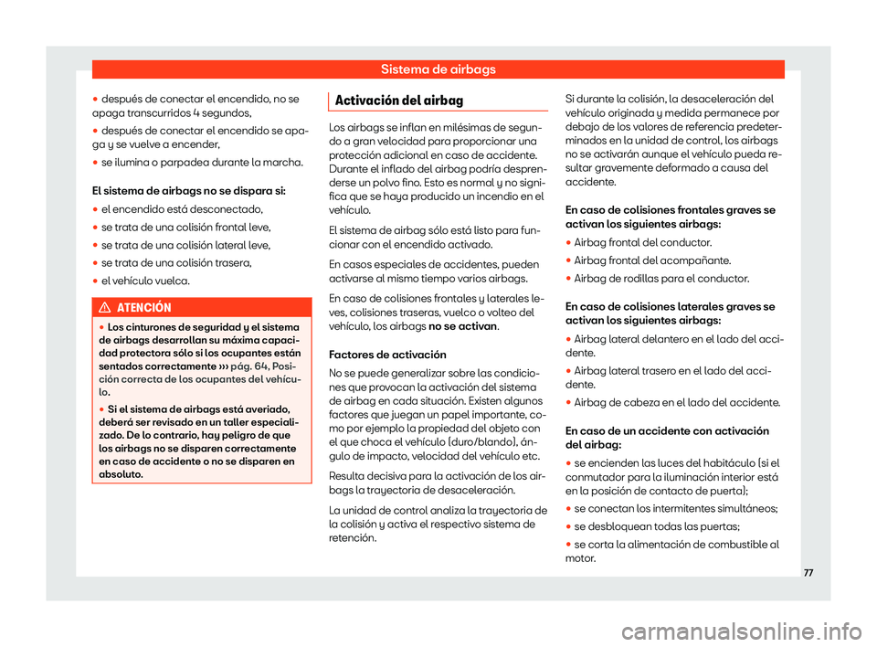 Seat Leon 2018  Manual de instrucciones (in Spanish) Sistema de airbags
