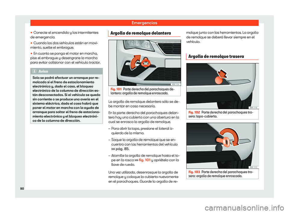 Seat Leon 2018  Manual de instrucciones (in Spanish) Emergencias
