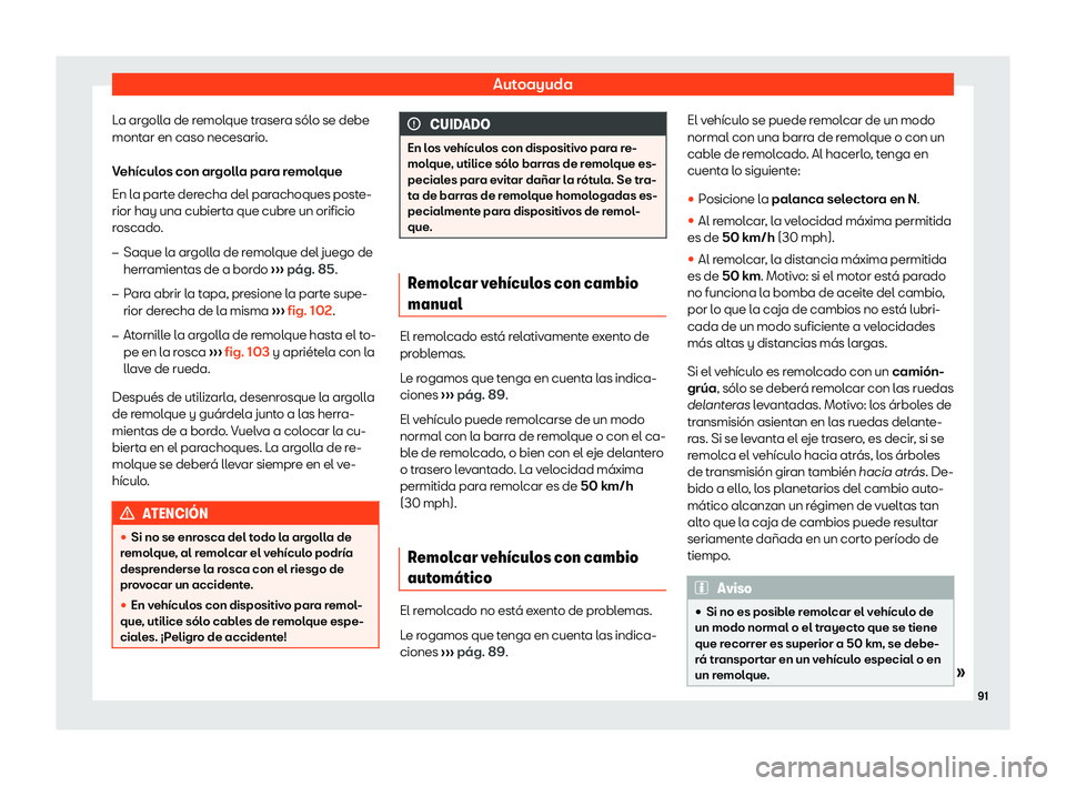 Seat Leon 2018  Manual de instrucciones (in Spanish) Autoayuda
La argolla de remolque trasera s
