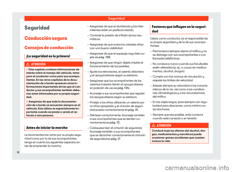 Seat Arona 2020  Manual de instrucciones (in Spanish) Seguridad
Seguridad
Conducci