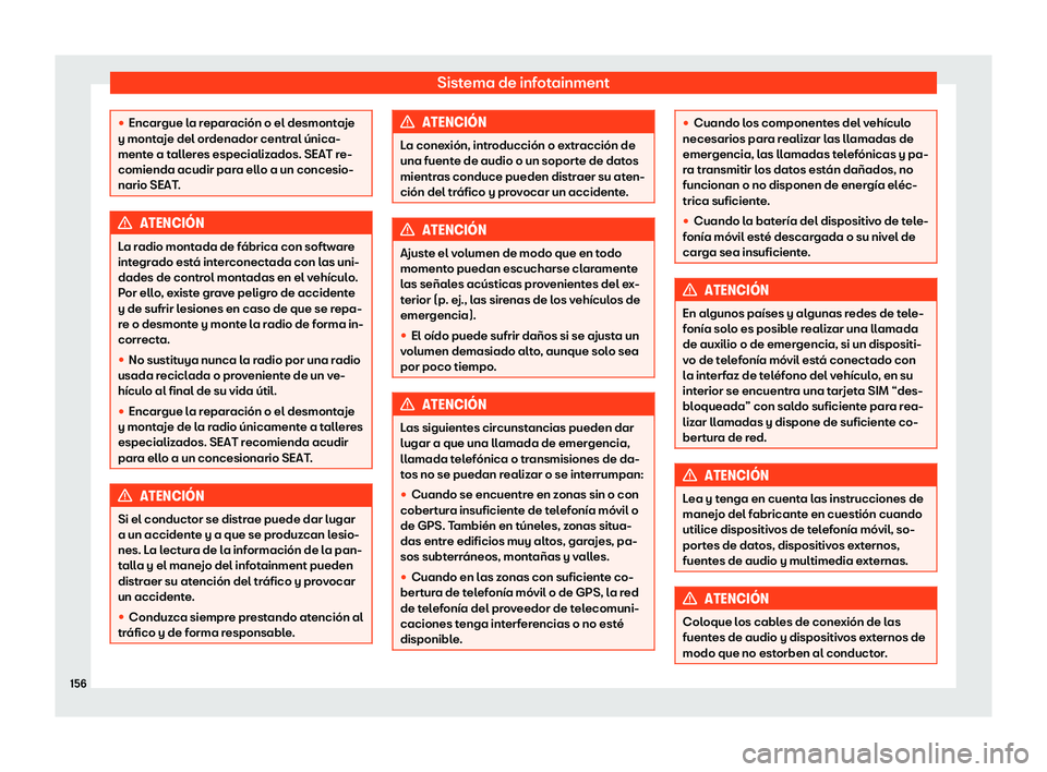 Seat Arona 2020  Manual de instrucciones (in Spanish) Sistema de infotainment
