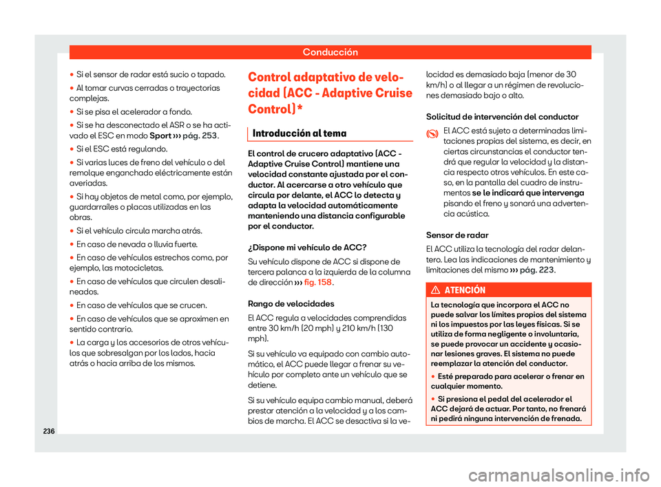 Seat Arona 2020  Manual de instrucciones (in Spanish) Conducción
