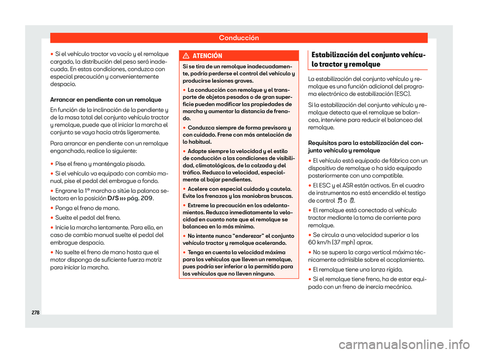 Seat Arona 2020  Manual de instrucciones (in Spanish) Conducción
