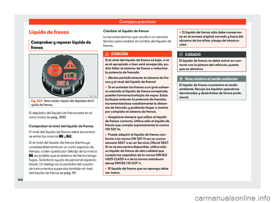 Seat Arona 2020  Manual de instrucciones (in Spanish) Consejos prácticos
L