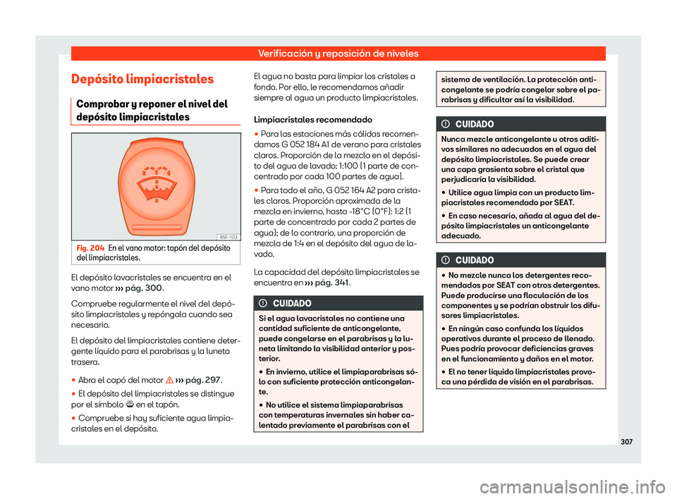 Seat Arona 2020  Manual de instrucciones (in Spanish) Verificación y reposición de niveles
Dep