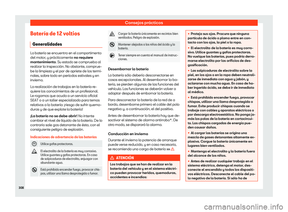 Seat Arona 2020  Manual de instrucciones (in Spanish) Consejos prácticos
Bater