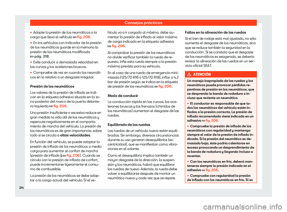 Seat Arona 2020  Manual de instrucciones (in Spanish) Consejos prácticos
