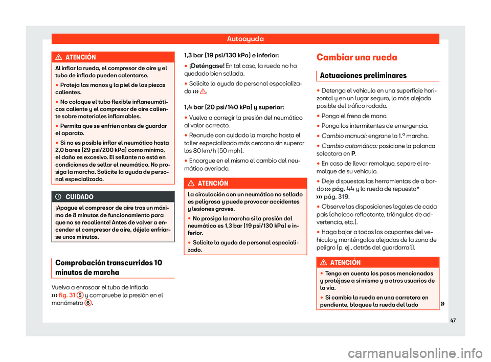Seat Arona 2020  Manual de instrucciones (in Spanish) Autoayuda
ATENCI