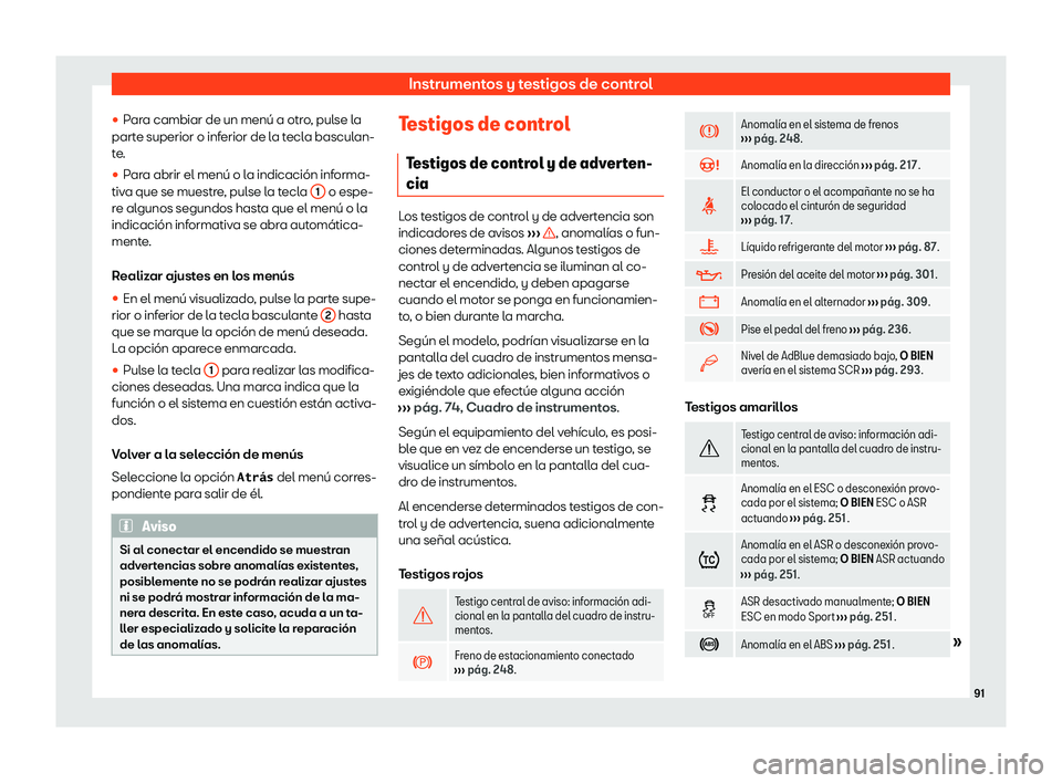 Seat Arona 2020  Manual de instrucciones (in Spanish) Instrumentos y testigos de control
