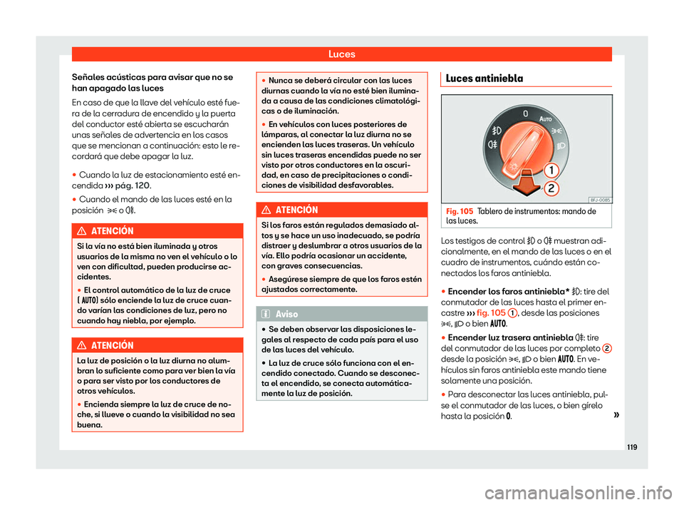 Seat Arona 2019  Manual de instrucciones (in Spanish) Luces
Se